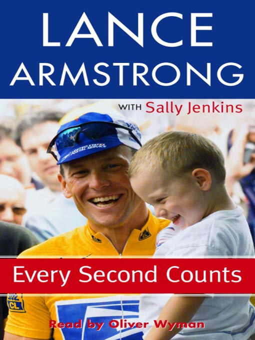 Title details for Every Second Counts by Lance Armstrong - Available